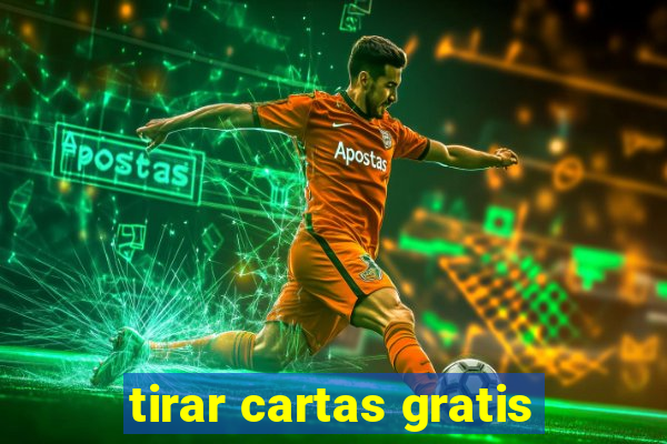 tirar cartas gratis